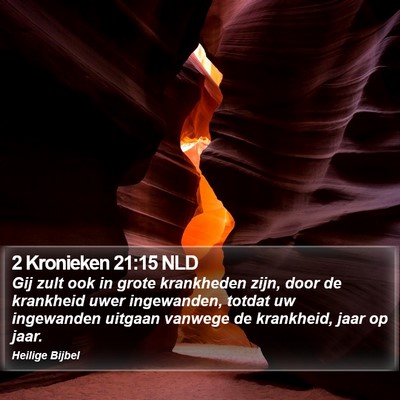 2 Kronieken 21:15 NLD Bible Verse Image