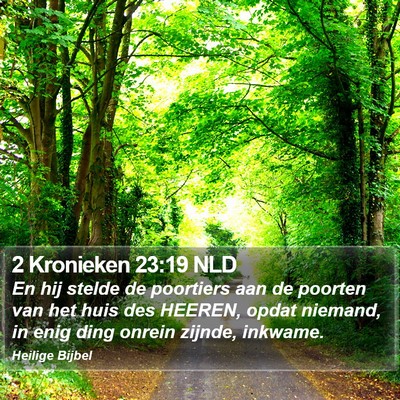 2 Kronieken 23:19 NLD Bible Verse Image