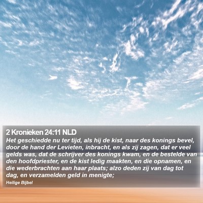 2 Kronieken 24:11 NLD Bible Verse Image