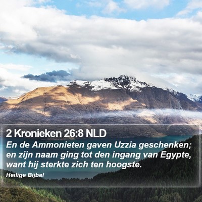 2 Kronieken 26:8 NLD Bible Verse Image