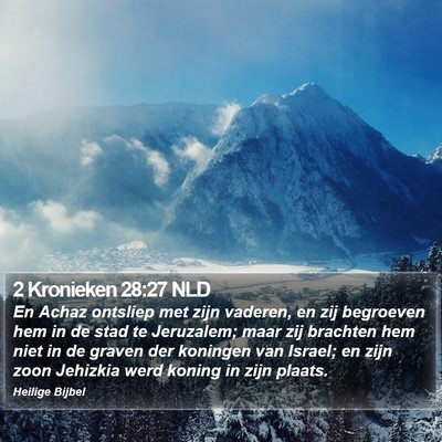 2 Kronieken 28:27 NLD Bible Verse Image