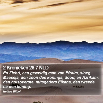 2 Kronieken 28:7 NLD Bible Verse Image