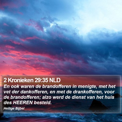 2 Kronieken 29:35 NLD Bible Verse Image