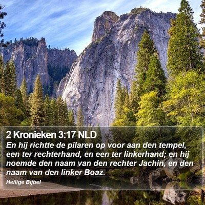 2 Kronieken 3:17 NLD Bible Verse Image