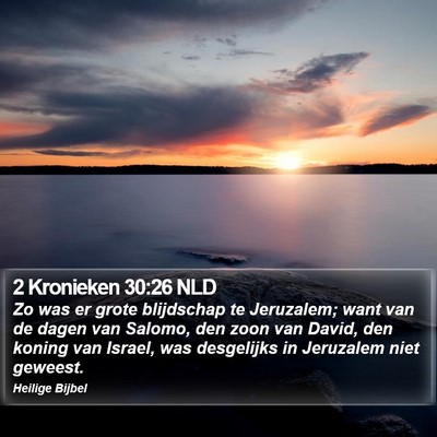 2 Kronieken 30:26 NLD Bible Verse Image