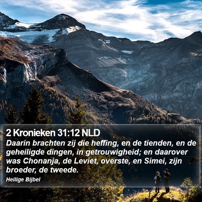 2 Kronieken 31:12 NLD Bible Verse Image