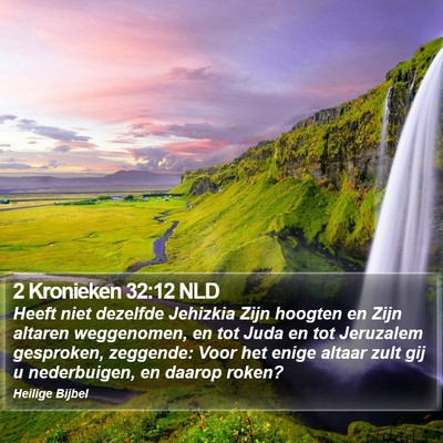 2 Kronieken 32:12 NLD Bible Verse Image