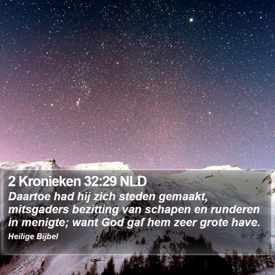 2 Kronieken 32:29 NLD Bible Verse Image