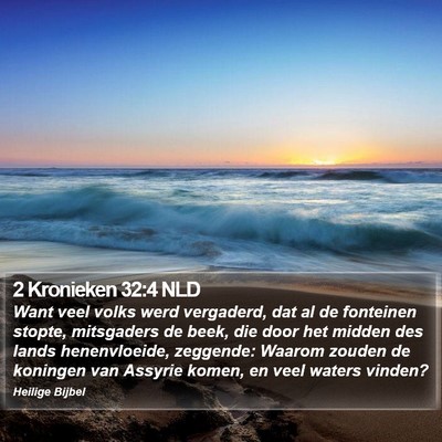2 Kronieken 32:4 NLD Bible Verse Image