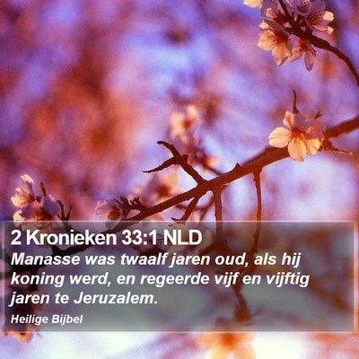 2 Kronieken 33:1 NLD Bible Verse Image