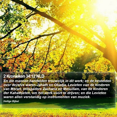 2 Kronieken 34:12 NLD Bible Verse Image