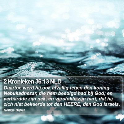 2 Kronieken 36:13 NLD Bible Verse Image