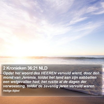 2 Kronieken 36:21 NLD Bible Verse Image