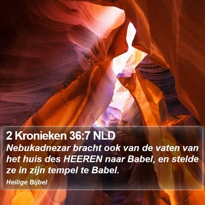 2 Kronieken 36:7 NLD Bible Verse Image