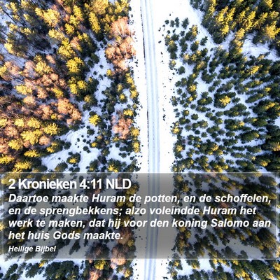 2 Kronieken 4:11 NLD Bible Verse Image