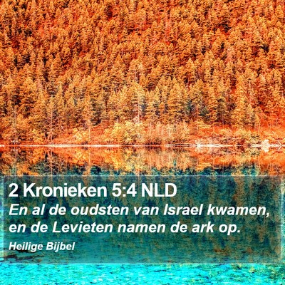 2 Kronieken 5:4 NLD Bible Verse Image