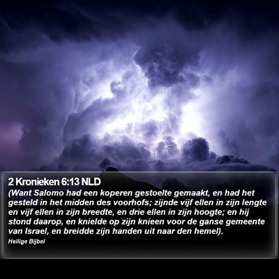 2 Kronieken 6:13 NLD Bible Verse Image