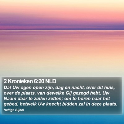 2 Kronieken 6:20 NLD Bible Verse Image