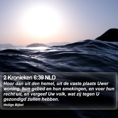 2 Kronieken 6:39 NLD Bible Verse Image
