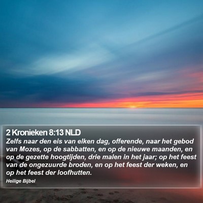 2 Kronieken 8:13 NLD Bible Verse Image