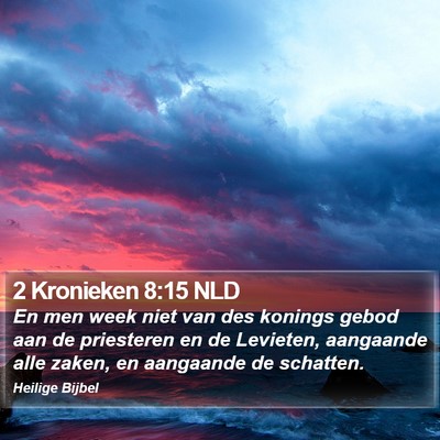 2 Kronieken 8:15 NLD Bible Verse Image