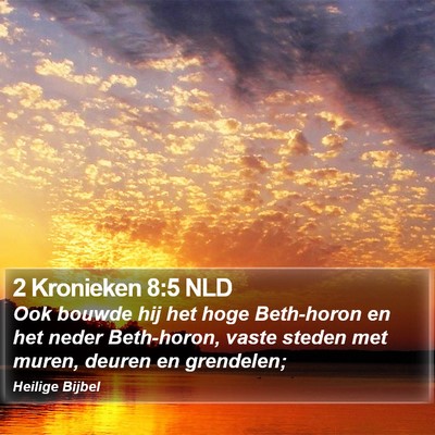 2 Kronieken 8:5 NLD Bible Verse Image