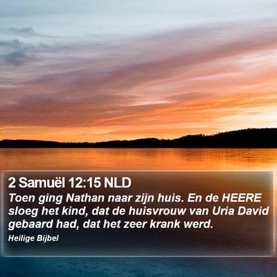 2 Samuël 12:15 NLD Bible Verse Image