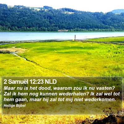2 Samuël 12:23 NLD Bible Verse Image