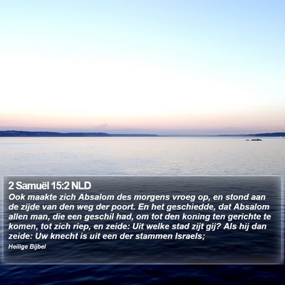 2 Samuël 15:2 NLD Bible Verse Image
