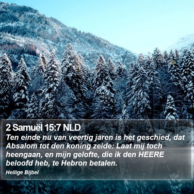 2 Samuël 15:7 NLD Bible Verse Image