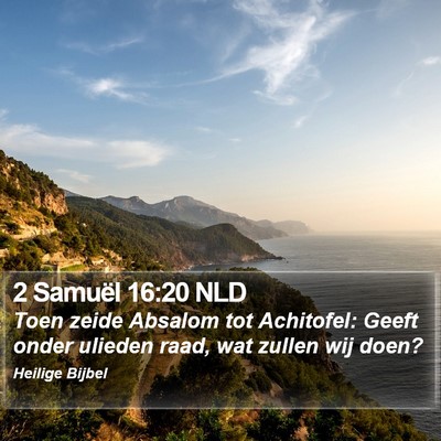 2 Samuël 16:20 NLD Bible Verse Image