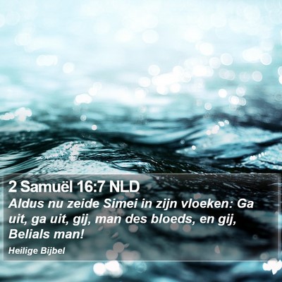 2 Samuël 16:7 NLD Bible Verse Image