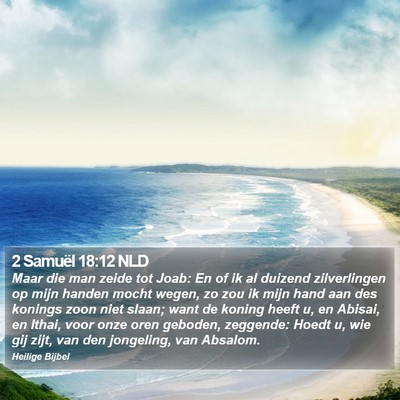 2 Samuël 18:12 NLD Bible Verse Image