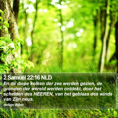 2 Samuël 22:16 NLD Bible Verse Image