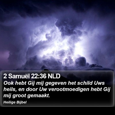 2 Samuël 22:36 NLD Bible Verse Image