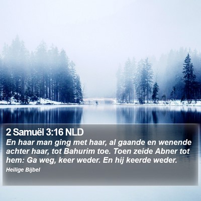 2 Samuël 3:16 NLD Bible Verse Image