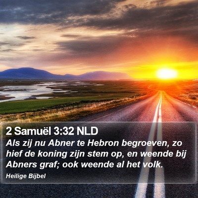 2 Samuël 3:32 NLD Bible Verse Image