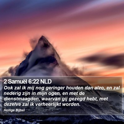 2 Samuël 6:22 NLD Bible Verse Image