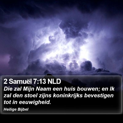 2 Samuël 7:13 NLD Bible Verse Image