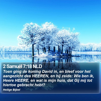 2 Samuël 7:18 NLD Bible Verse Image