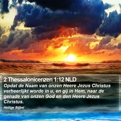 2 Thessalonicenzen 1:12 NLD Bible Verse Image