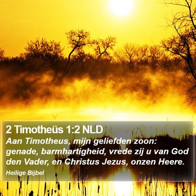 2 Timotheüs 1:2 NLD Bible Verse Image