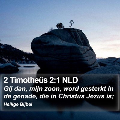2 Timotheüs 2:1 NLD Bible Verse Image