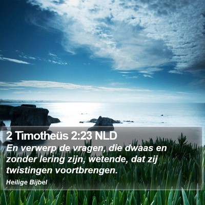 2 Timotheüs 2:23 NLD Bible Verse Image