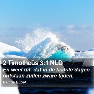 2 Timotheüs 3:1 NLD Bible Verse Image