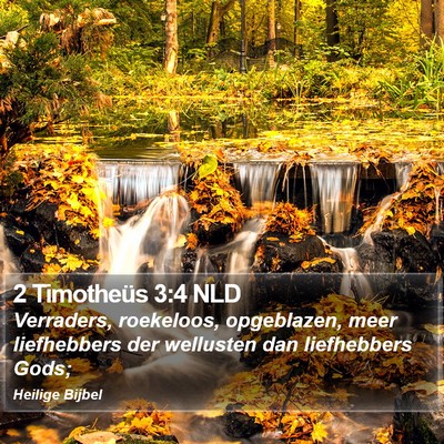 2 Timotheüs 3:4 NLD Bible Verse Image