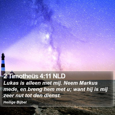 2 Timotheüs 4:11 NLD Bible Verse Image