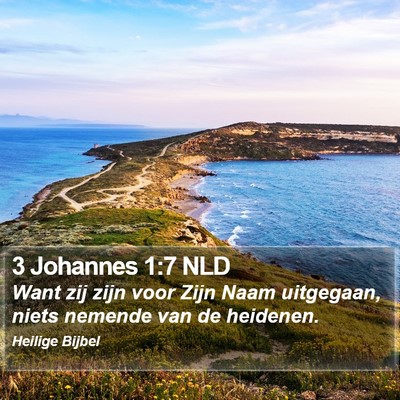 3 Johannes 1:7 NLD Bible Verse Image