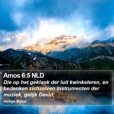 Amos 6:5 NLD Bible Verse Image
