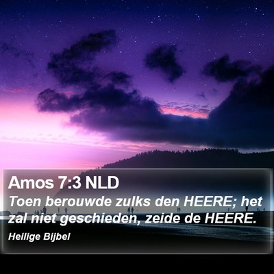 Amos 7:3 NLD Bible Verse Image